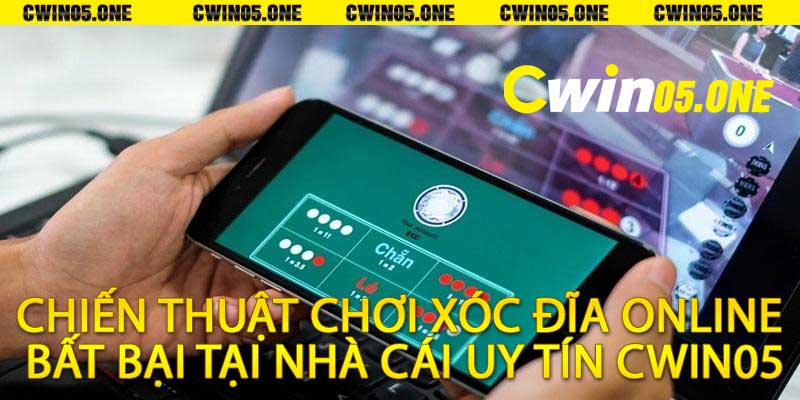 Chiến thuật chơi xóc đĩa 